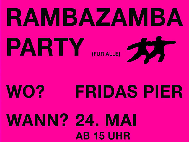 Leuchtend pinkes Plakat für eine Rambazamba-Party am 24. Mai am Fridas Pier.